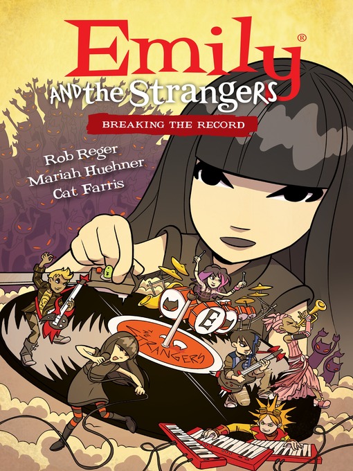 Title details for Emily and the Strangers (2013), Volume 2 by Rob Reger - Available